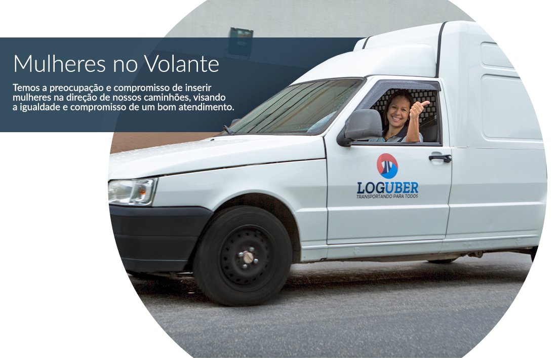 Mulheres no Volante - Temos a preocupação e compromisso de inserir  mulheres na direção de nossos caminhões, visando  a igualdade e compromisso de um bom atendimento.